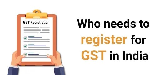 Who should Register for GST?